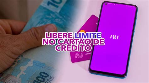 Dica Para Liberar Limite No Cart O De Cr Dito Nubank De Forma Instant Nea