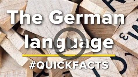 Quickfacts About The German Language