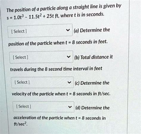 SOLVED The Position Of A Particle Along A Straight Line Is Given By S