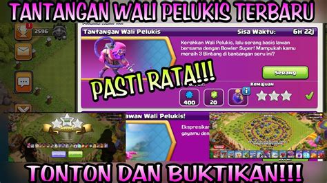 Buktikan Sendiri Pasti Rata Tantangan Coc Wali Pelukis Youtube