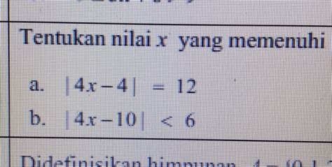 Tentukan Nilai X Yang Memenuhi A X B Studyx