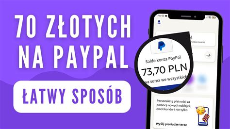 Jak Zarobi Z Otych Na Paypal Przez Internet Proste Zadanie