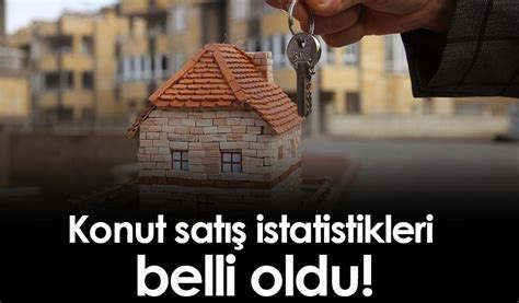 Konut Sat Istatistikleri Belli Oldu Trabzon Haber Haber