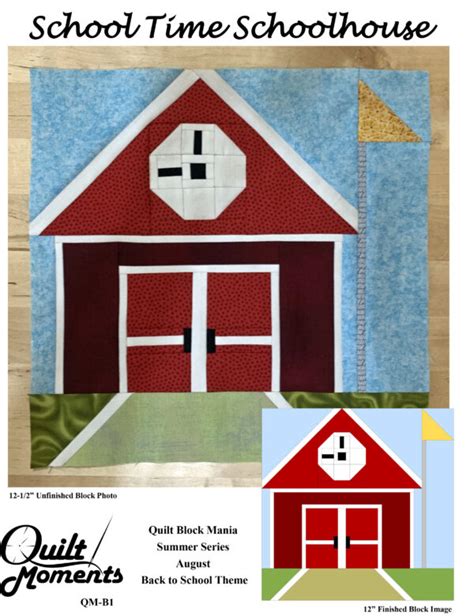 School Time Schoolhouse Block Quilt Moments