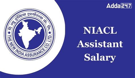 Niacl Assistant Salary Salary Structure Job Profile Allowances