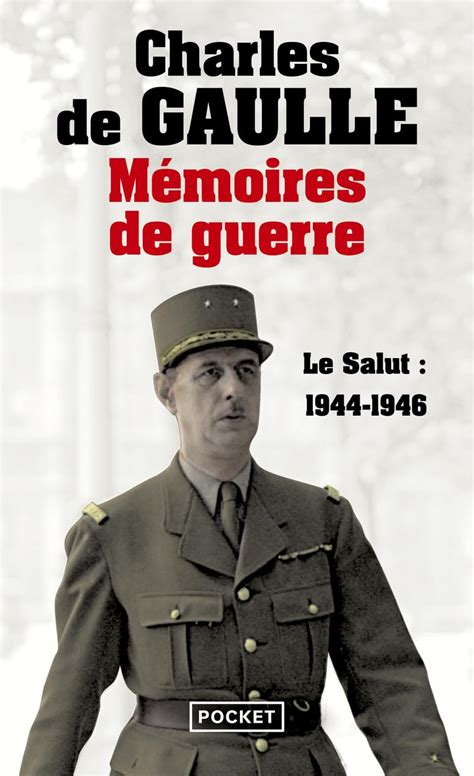 Mémoires de guerre tome 3 Le salut 1944 1946 3 Gaulle Charles de