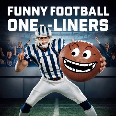 Funny Football Puns Jokes And One Liners