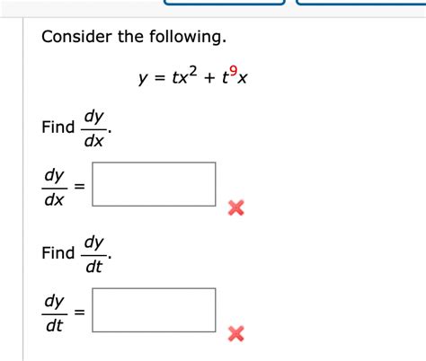 Solved Consider The Following Y Tx2 T9xFind Dydx Dydx Find Chegg