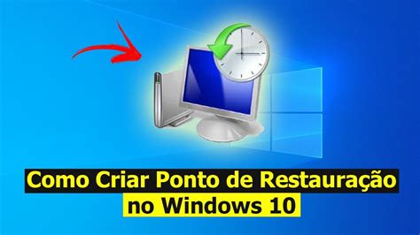 Como Criar um Ponto de Restauração no Windows 10 Rápido e Fácil YouTube