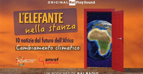 Lelefante Nella Stanza S1E3 Cambiamento Climatico RaiPlay Sound