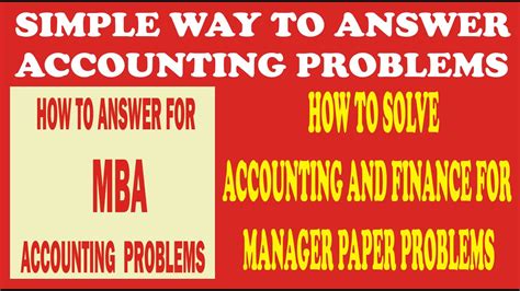 Simple Way To Solve Problem In Accounting And Finance For Manager Of