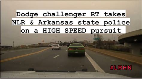 Dodge Challenger RT Takes NLR Arkansas State Police On HIGH SPEED