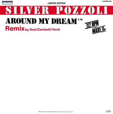 Silver Pozzoli Around My Dream Remix 1985 Vinyl Discogs