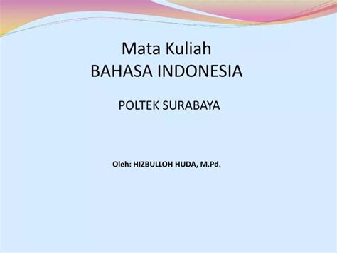 Ppt Mata Kuliah Bahasa Indonesia Powerpoint Presentation Free