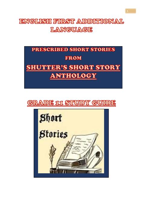 Short Stories Study Guide Grade 11 FAL - ENGLISH FIRST ADDITIONAL