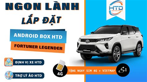 Gi Android Box Cho T Fortuner Ng Mua Nh T