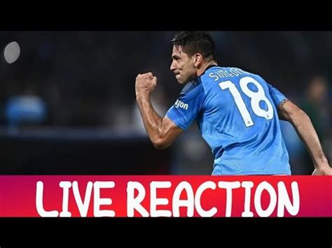 Napoli Roma Live Reaction Youtube