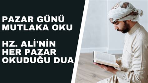 Pazar G N Okunacak Dua Hz Al N N Her Pazar Okudu U Dua Dualar