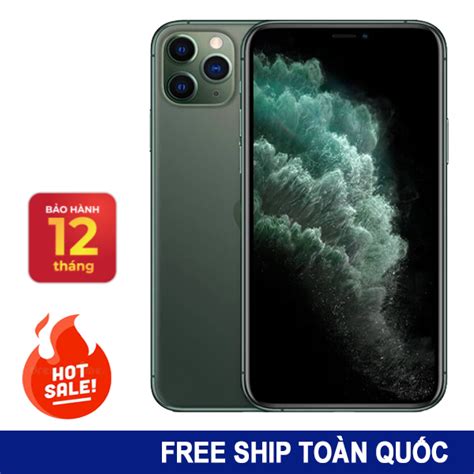 Thông Tin Iphone 11 Pro Max Giá Bao Nhiêu Hiện Nay Tại Các Cửa Hàng Uy Tín