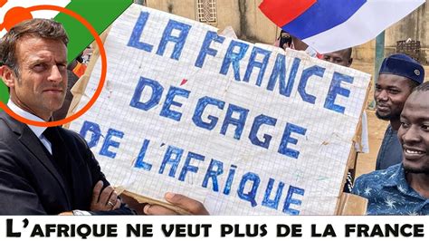 Voici Comment La France Est Devenu Ind Sirable En Afrique Youtube