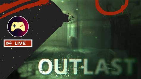 LIVE Jogando OUTLAST WHISTLEBLOWER Ao Vivo 20240622 YouTube