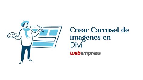 Crear Carrusel De Imagenes En Divi Webempresa