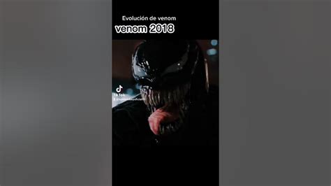 Evolución De Venom Tik Tok Mío 1994 2018 Youtube