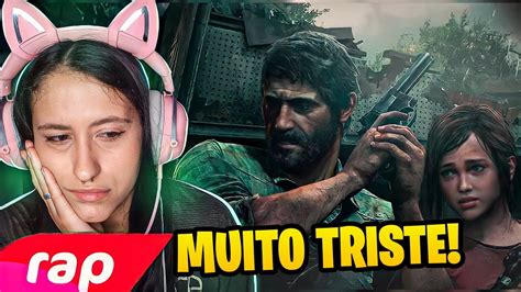 Reagindo Ao Rap Do Joel E Ellie The Last Of Us Os Ltimos De N S