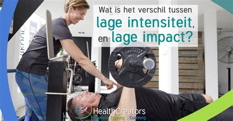 Wat Is Het Verschil Tussen Lage Intensiteit En Lage Impact