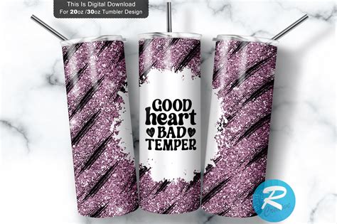 Good Heart Bad Temper 20 Oz 30 Oz Png Graphic By Regulrcrative