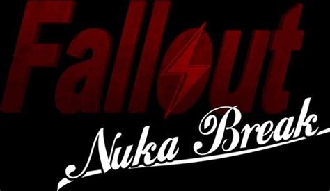 Fallout Fan Film 'Nuka Break'