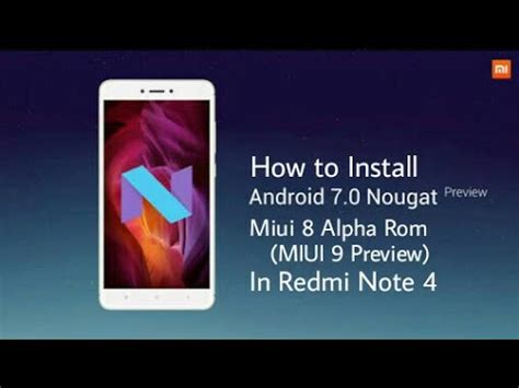 How To Install Nougat Split Screen With Alpha Rom Miui 9 Preview In