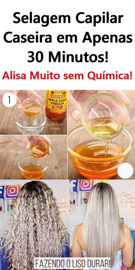 Selagem Capilar Caseira Em Poucos Minutos Alisa Muito Sem Qu Mica