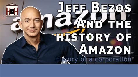 Jeff Bezos And The History Of Amazon Youtube