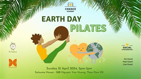 Earth Day Pilates Satsuma House Saigoneer