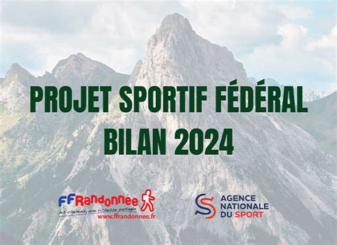 Projet Sportif Fédéral 2024 Attribution Des Subventions Pour La Ffrandonnée Fédération