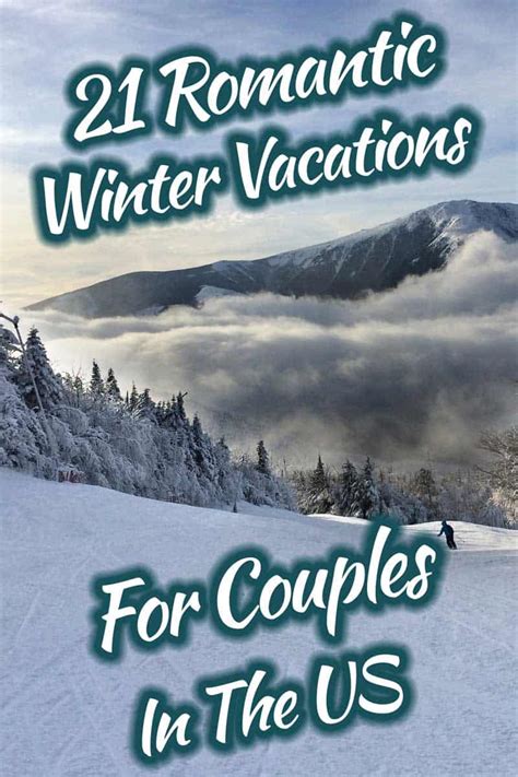 21 Romantic Winter Vacations for Couples in the US