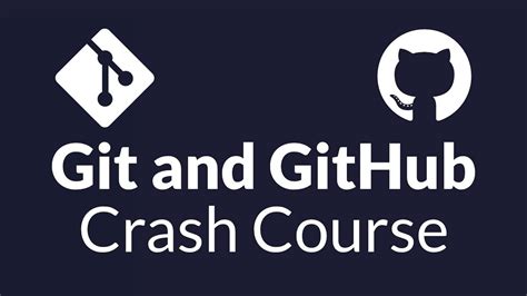 Learn Git And Github Crash Course For Beginners Youtube