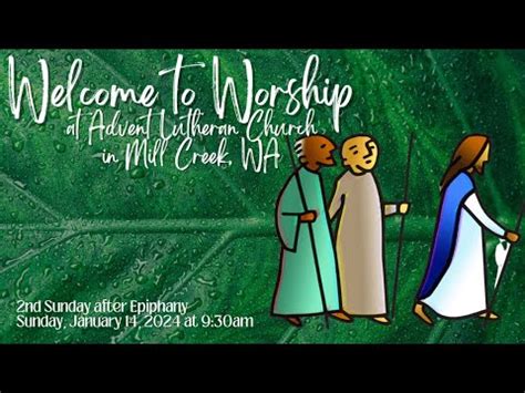 Worship For Sunday January 14 2024 Second Sunday After Epiphany