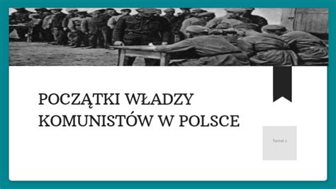 Początki władzy komunistów w Polsce