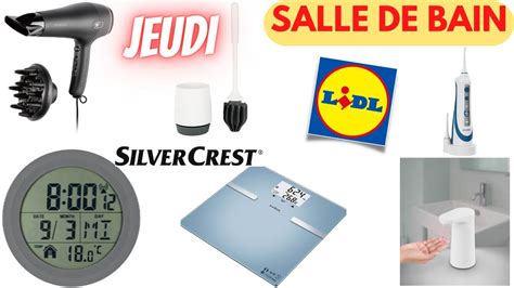 Catalogue Lidl Silvercrest Arrivage Salle De Bain D Couvrez