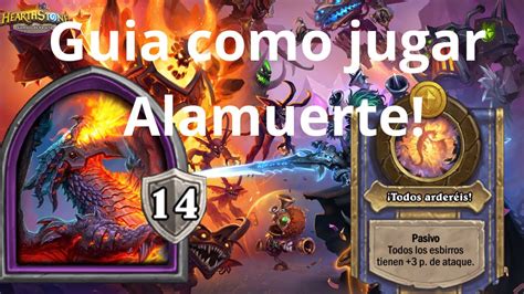 Guia De Como Jugar Alamuerte Hearthstone Campos De Batalla