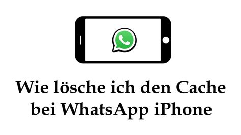 Wie L Sche Ich Den Cache Bei Whatsapp Iphone Youtube