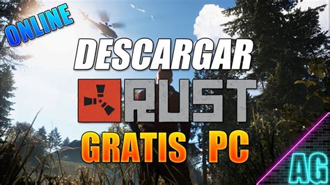 INSTALAR RUST PARA PC GRATIS versión actualizada 2021 YouTube