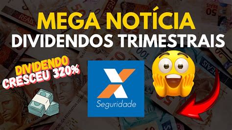 Urgente Novo An Ncio De Dividendo Trimestral Caixa Seguridade Cxse