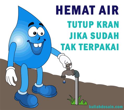 25 Contoh Poster Hemat Air Simpel Dan Kreatif Kuliah Desain