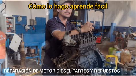 REPARACIÓN DE MOTOR DIESEL PARTES Y REPUESTOS YouTube