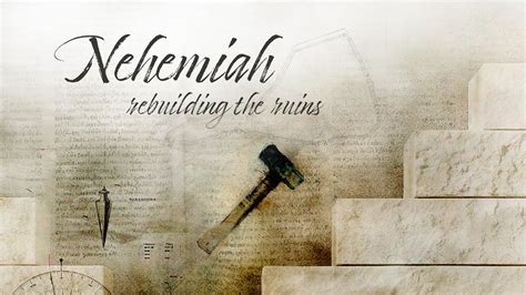 Nehemiah — Midtown Church