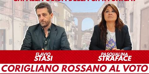 Corigliano Rossano Pronta A Votare Stasi Straface Allo Sprint TUTTE LE