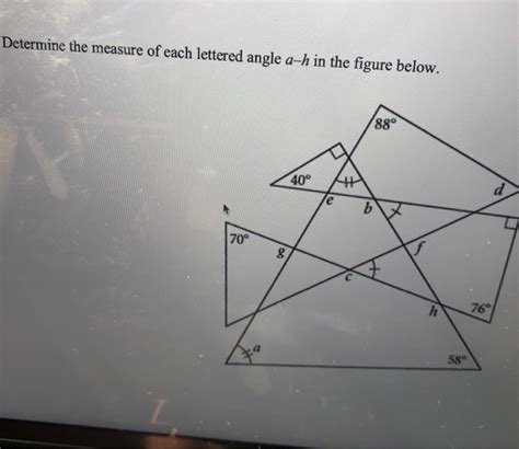 Solved Determine The Measure Of Each Lettered Angle A H In Chegg